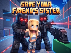 Joc Save Your Friend's Sister