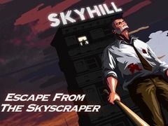 Joc Skyhill: Escape From the Skyscraper!