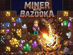 Joc Miner with bazooka