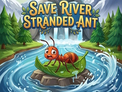 Joc Save River Stranded Ant