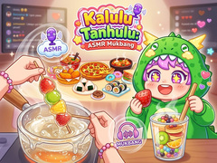 Joc Kalulu Tanhulu: ASMR Mukbang