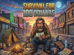 Joc Survival for 100 dollars