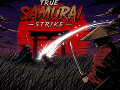 Joc True Samurai : Strike