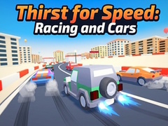 Joc Thirst for Speed: Racing and Cars