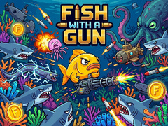 Joc Fish With a Gun