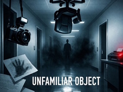 Joc Unfamiliar Object