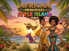 Joc African Princesses: Style Island
