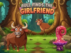 Joc Bull Finds the Girlfriend
