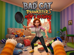 Joc Bad Cat Prankster - Mom’s Return