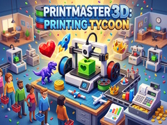 Joc PrintMaster 3D: Printing Tycoon