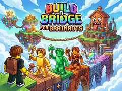 Joc Build a Bridge for Brainrots