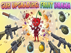 Joc Gun Upgrading: Fruit Drama