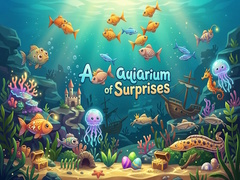 Joc Aquarium of Surprises