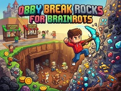Joc Obby: Break Rocks For Brainrots
