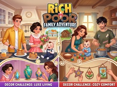 Joc Rich vs Poor Family Adventure