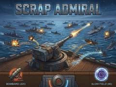 Joc Scrap Admiral