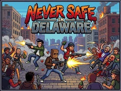 Joc Never Safe in Delaware