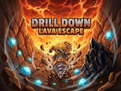 Joc Drill Down: Lava Escape