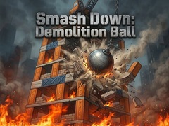 Joc Smash Down: Demolition Ball