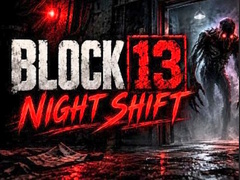 Joc Night Shift Block 13