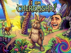 Joc I Am Cheremsha!