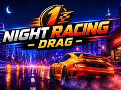 Joc Night Racing Drag