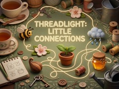 Joc Threadlight: Little Connections