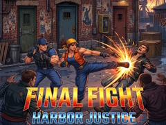 Joc Final Fight: Harbor Justice