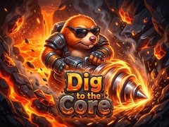 Joc Dig to the Core