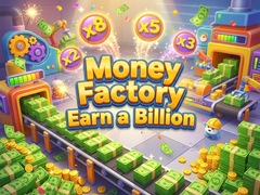 Joc Money Factory - Earn a Billion
