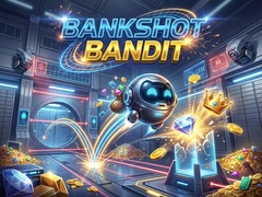 Joc Bankshot Bandit