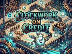 Joc Clockwork on Credit
