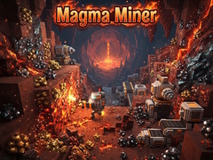 Joc Magma Miner