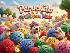 Joc Peruchito and the Great Yarn Mess