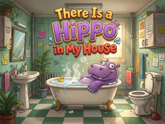 Joc There Is a Hippo in My House